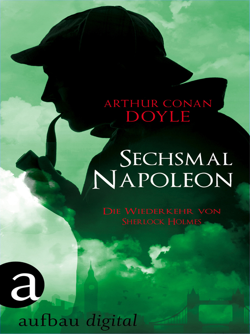 Title details for Sechsmal Napoleon by Arthur Conan Doyle - Available